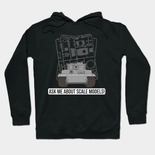 Ask me about scale models! Hoodie